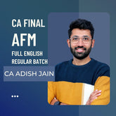 CA Final AFM | Regular Batch in Full English by CA Adish Jain | For Jan 26 & Onwards Exams